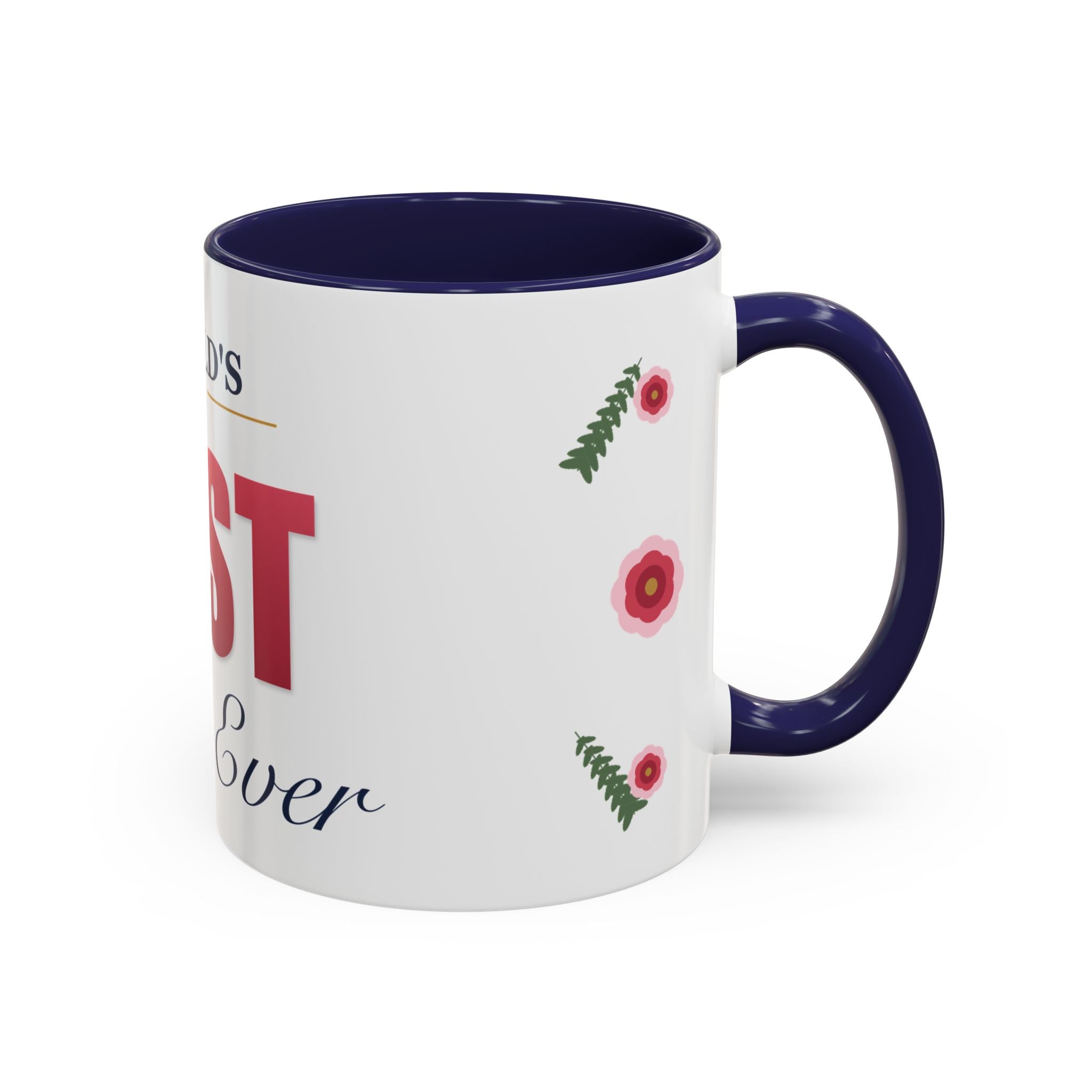 World's Best Mom Ever Mug — Floral Ceramic Coffee Mug | 11oz / 15oz Mother's Day Gift