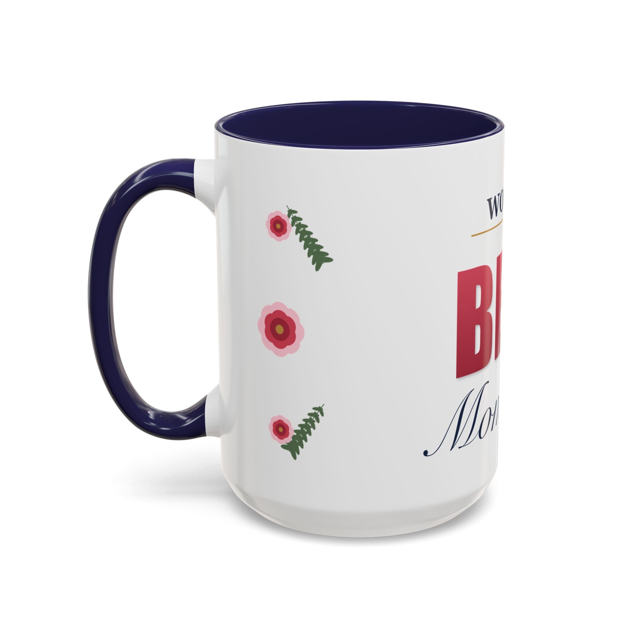 World's Best Mom Ever Mug — Floral Ceramic Coffee Mug | 11oz / 15oz Mother's Day Gift