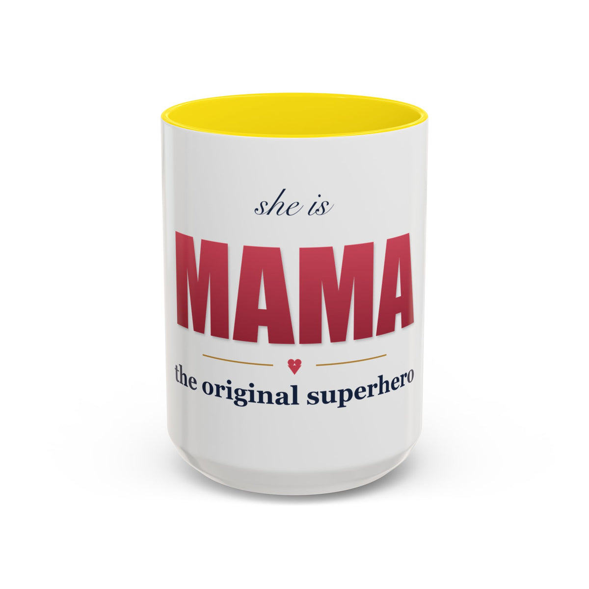 She Is MAMA Mug — The Original Superhero Ceramic Coffee Mug | 11oz / 15oz Mom Gift