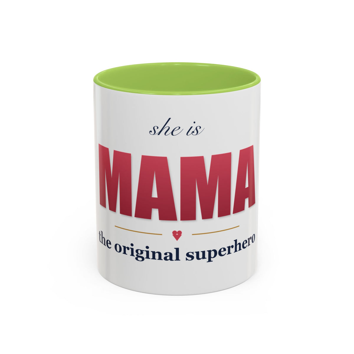 She Is MAMA Mug — The Original Superhero Ceramic Coffee Mug | 11oz / 15oz Mom Gift