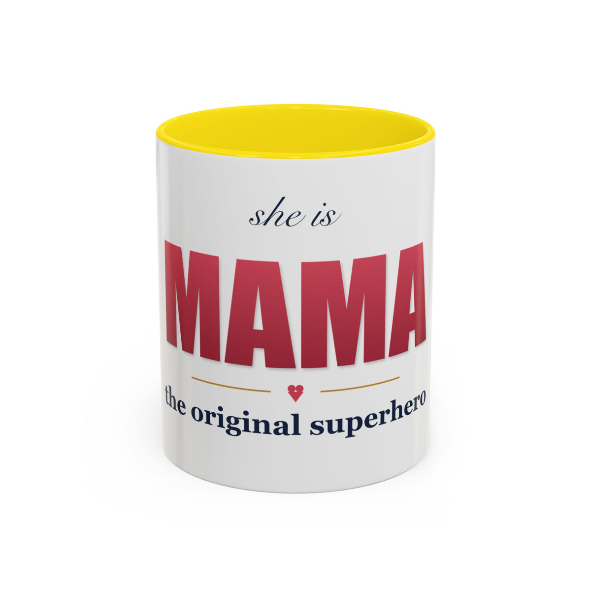 She Is MAMA Mug — The Original Superhero Ceramic Coffee Mug | 11oz / 15oz Mom Gift