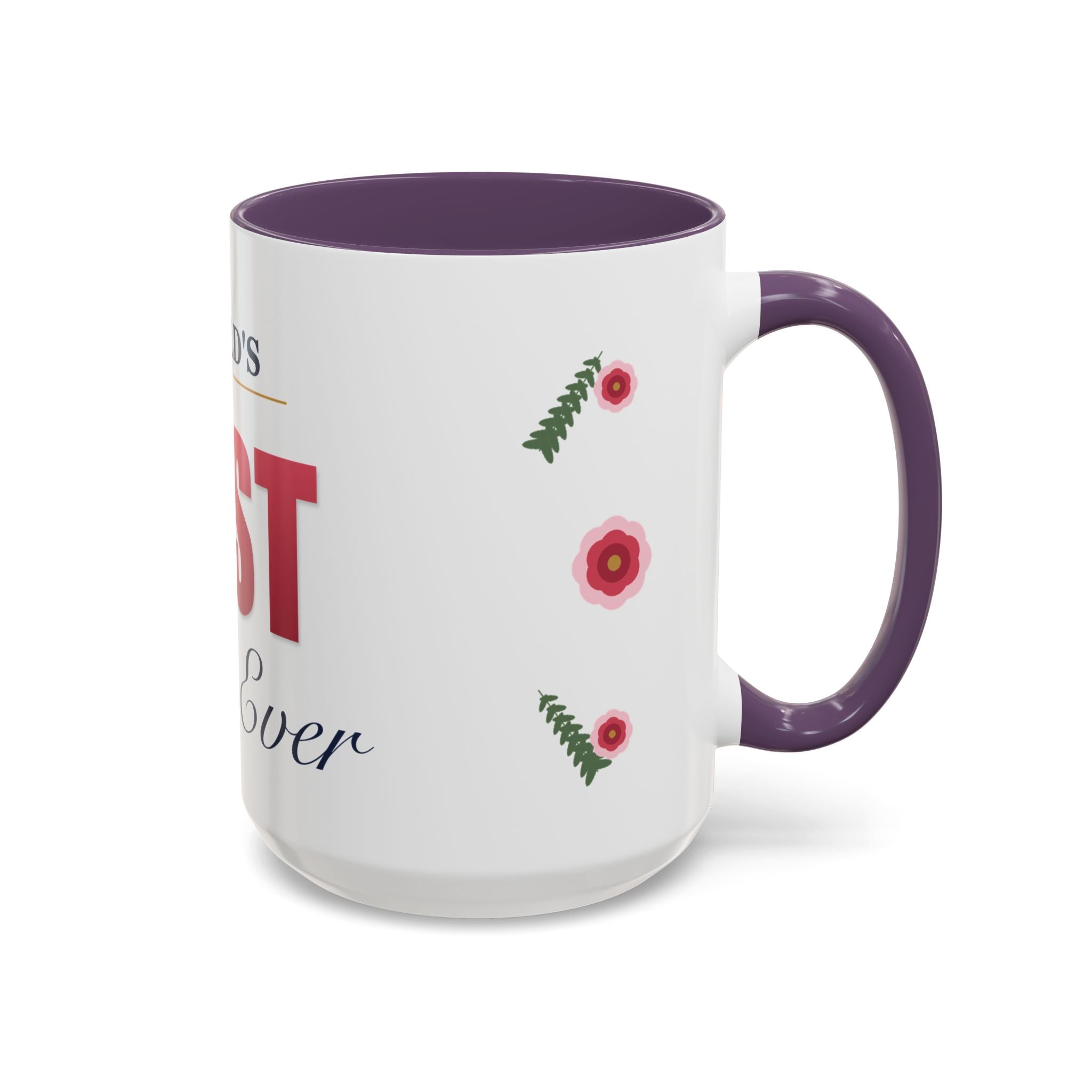 World's Best Mom Ever Mug — Floral Ceramic Coffee Mug | 11oz / 15oz Mother's Day Gift