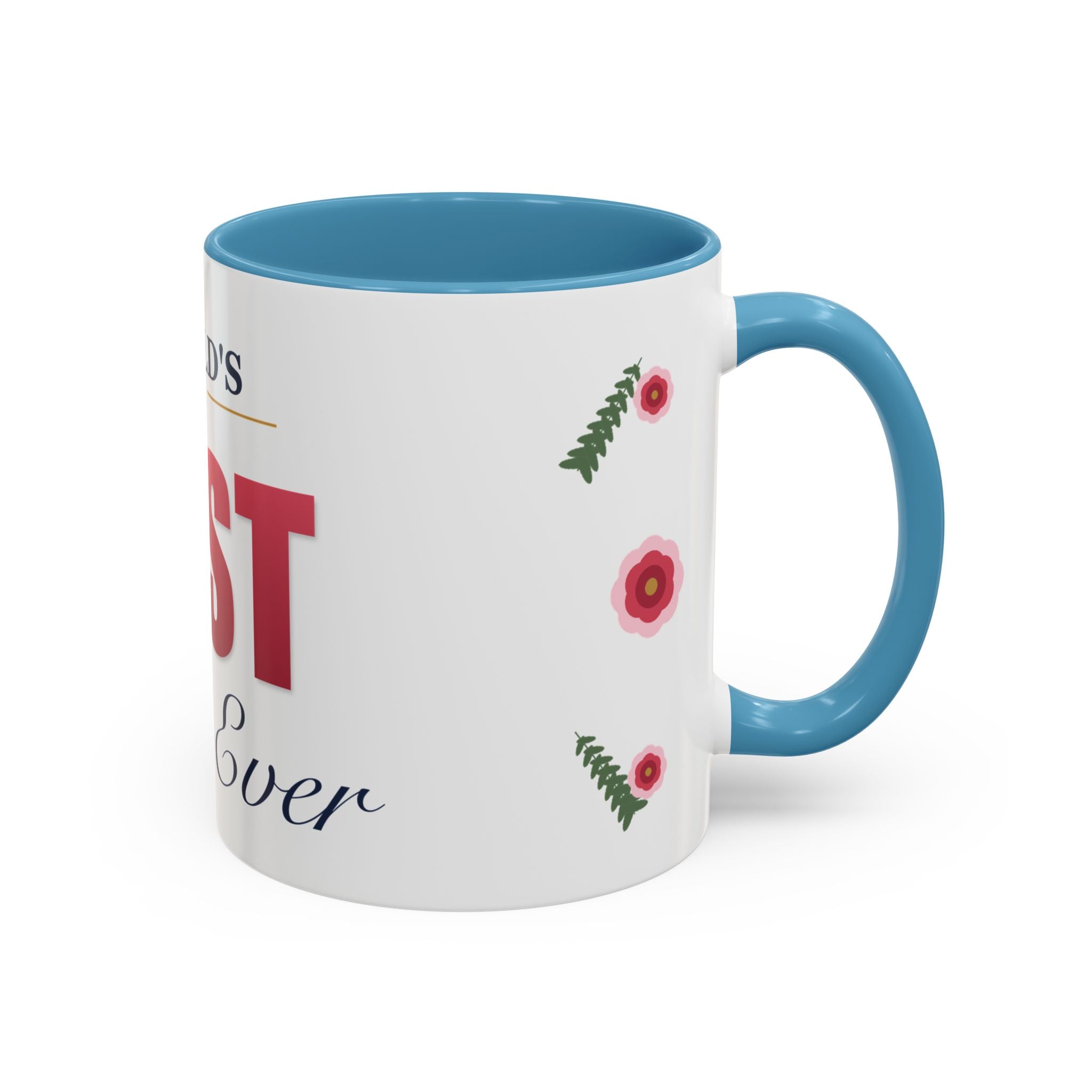 World's Best Mom Ever Mug — Floral Ceramic Coffee Mug | 11oz / 15oz Mother's Day Gift