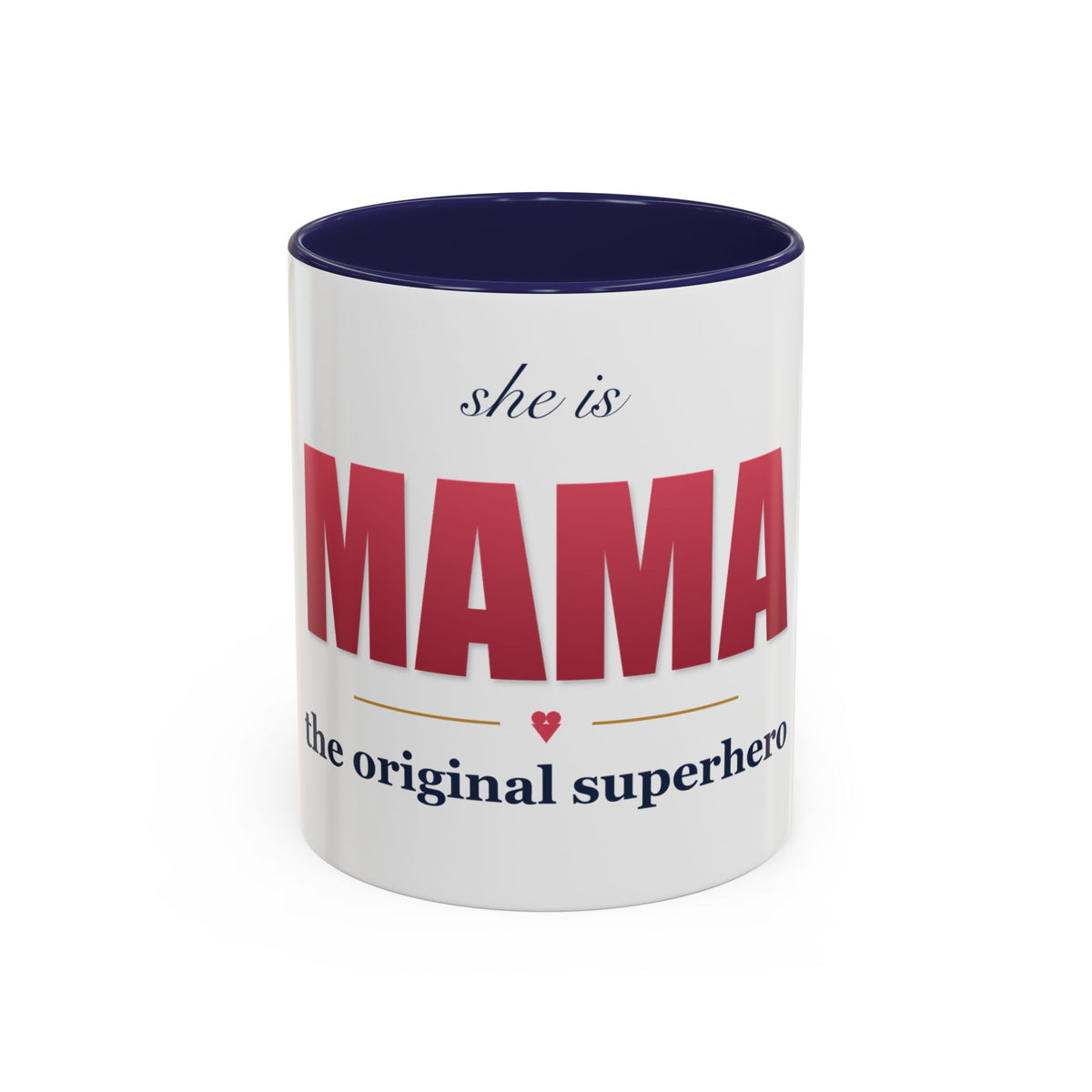 She Is MAMA Mug — The Original Superhero Ceramic Coffee Mug | 11oz / 15oz Mom Gift