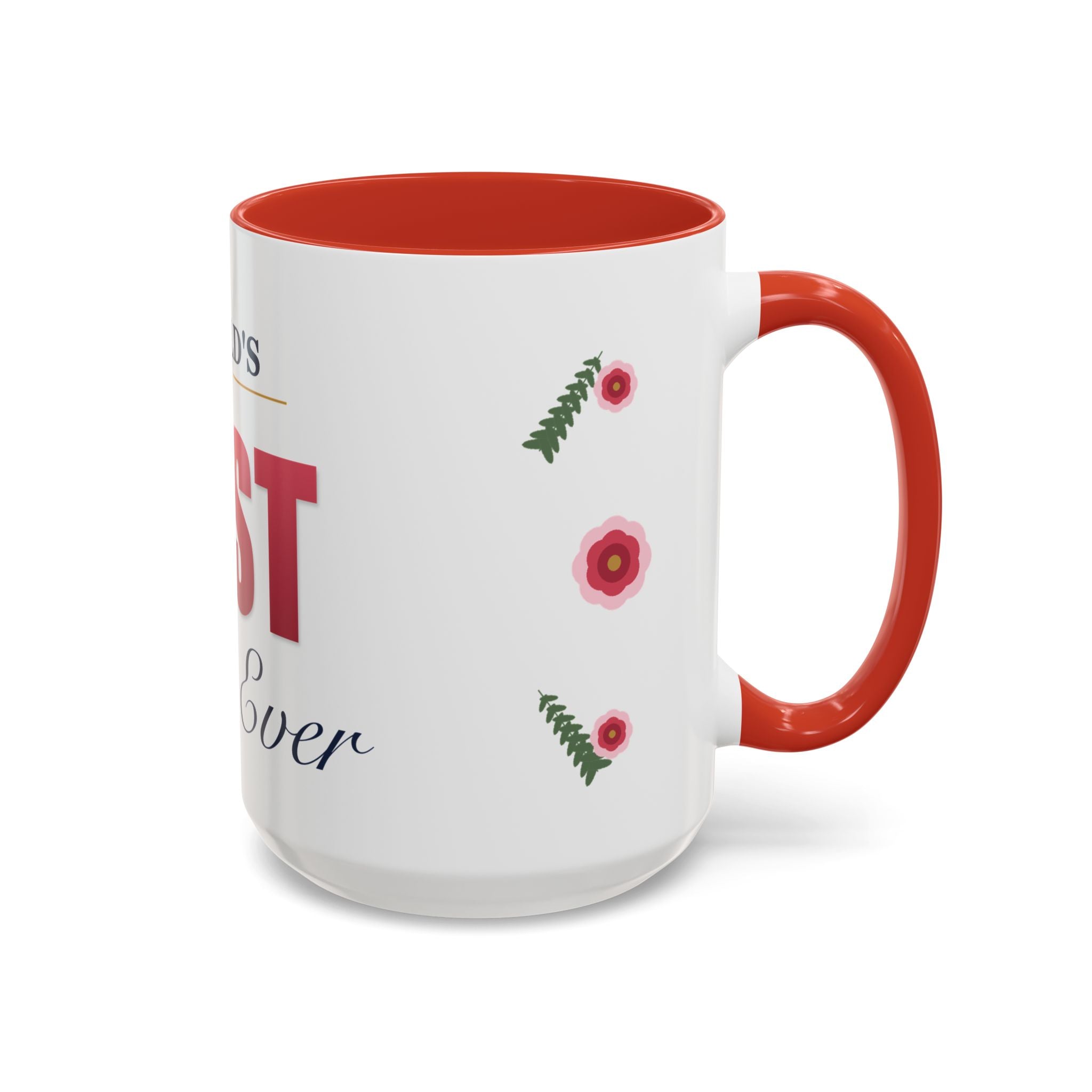 World's Best Mom Ever Mug — Floral Ceramic Coffee Mug | 11oz / 15oz Mother's Day Gift