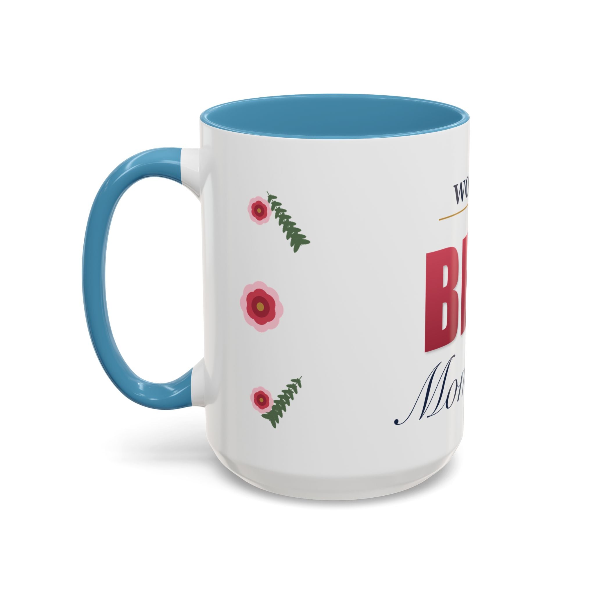 World's Best Mom Ever Mug — Floral Ceramic Coffee Mug | 11oz / 15oz Mother's Day Gift